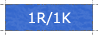 1R/1K
